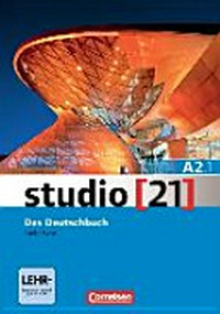Studio [21] Deutsch als Fremdsprache A2.1: Das Deutschbuch