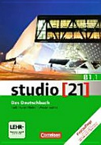 Studio [21] Deutsch als Fremdsprache B1.1: Das Deutschbuch