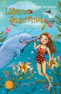 Liliane Susewind 03 Ab 8 Jahren: Delphine in Seenot