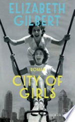 City of Girls: Roman