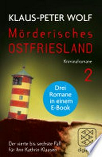Mörderisches Ostfriesland II (Bd. 4-6) Ann Kathrin Klaasens vierter bis sechster Fall in einem E-Book