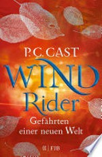 Wind Rider: Gefährten einer neuen Welt