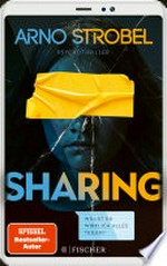 Sharing - Willst du wirklich alles teilen? Psychothriller