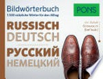 PONS Bildwörterbuch Russisch Deutsch [1.500 nützliche Wörter für den Alltag]