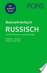 PONS Basiswörterbuch Russisch: Russisch-Deutsch, Deutsch-Russisch