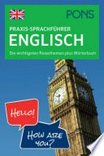 PONS Praxis-Sprachführer Englisch [Die wichtigsten Reisethemen plus Wörterbuch]