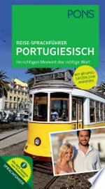 PONS Reise-Sprachführer Portugiesisch: Mit vertonten Beispielsätzen zum Anhören [Im richtigen Moment das richtige Wort. Mit MP3-Dateien zum Download]