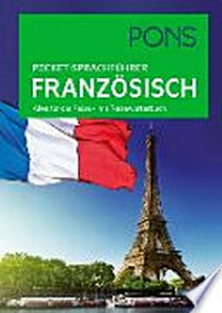 PONS Pocket-Sprachführer Französisch [Alles für die Reise - mit Reisewörterbuch]