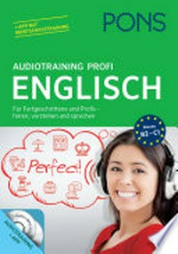 PONS Audiotraining Profi Englisch: Für Fortgeschritte und Profis - hören, verstehen und sprechen; [App mit Wortschatztraining, B2 - C1]