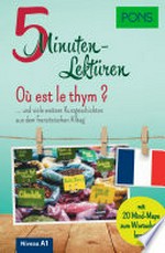 Où est le thym? [A1] … und viele weitere Kurzgeschichten aus dem französischen Alltag