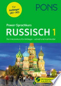Power-Sprachkurs Russisch [A1-A2] der Intensivkurs für Anfänger - schnell und multimedial