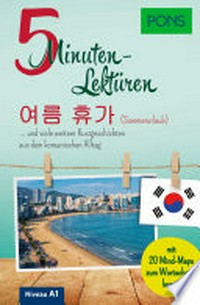 Yeo leum hyu ga = (Sommerurlaub) und viele weitere Kurzgeschichten aus dem koreanischen Alltag