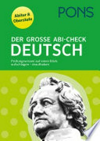 Der grosse Abi-Check Deutsch: Prüfungswissen auf einen Blick: aufschlagen - draufhaben