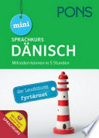 Mini Sprachkurs Dänisch: Mitreden können in 5 Stunden mit Vokabeltrainer-App