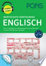 PONS Wortschatz-Hörtraining Englisch [Mobiles Lernen] Über 2000 Wörter & Wendungen hören und lernen (Niveau A1-A2)