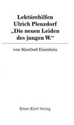 Lektürehilfen Ulrich Plenzdorf "Die neuen Leiden des jungen W."