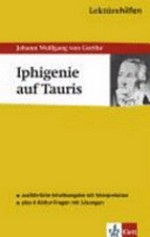 Lektürehilfen Johann Wolfgang von Goethe, "Iphigenie auf Tauris"
