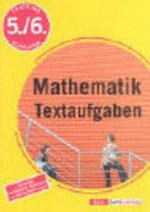 Training Mathematik - Textaufgaben, 5./6. Schuljahr