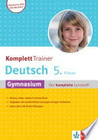 KomplettTrainer Deutsch 5. Klasse Gymnasium: Der komplette Lernstoff