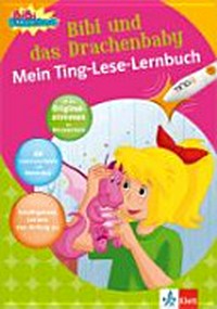 Bibi und das Drachenbaby (ohne Stift) Ab 5 Jahren: mein Ting-Lese-Lernbuch ; [60 Lese-Lern-Spiele und Hexen-Quiz]
