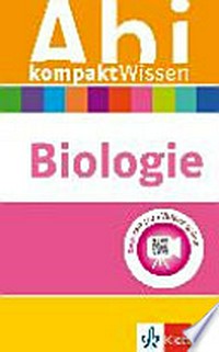 Abi-KompaktWissen Biologie: mit Lern-Videos online