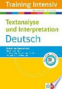 Deutsch: Textanalyse und Textinterpretation, mit Lern-Videos online [Sicher ins Zentral-Abi]