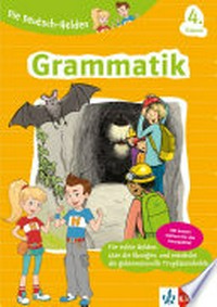 Grammatik 4. Klasse: Deutsch in der Grundschule