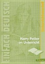 Harry Potter im Unterricht: Unterrichtsmodell