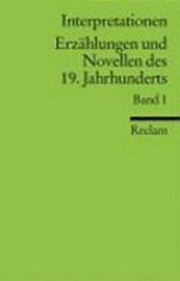 Erzählungen und Novellen des 19. Jahrhunderts: Band 1