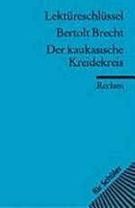Bertolt Brecht, Der kaukasische Kreidekreis