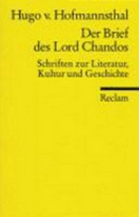 ¬Der¬ Brief des Lord Chandos: Schriften zur Literatur, Kultur und Geschichte