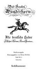 ¬Des¬ Knaben Wunderhorn 8: alte deutsche Lieder ; Teil 3.1. Lesarten