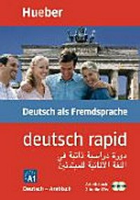 Deutsch rapid: Deutsch - Arabisch [A1]; [Audiokurs Deutsch für die Ausgangssprache Arabisch]