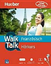 Walk & Talk Französisch [A1-A2] Hörkurs