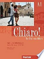 Chiaro! A1 : Der Italienischkurs: Kurs- und Arbeitsbuch