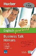 Englisch ganz leicht: Business Talk Hörkurs : Begleitbuch
