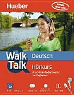 Walk & Talk Deutsch - Englisch [A1] Hörkurs A German Audio Course for Beginners