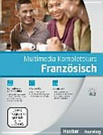 Multimedia Komplettkurs Französisch: Der neue Sprachkurs Französisch ganz leicht ; Lernsoftware auf 1 CD-ROM, 4 Audio-CDs und Übungsbuch; führt zu A2