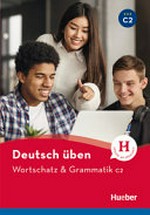 Deutsch üben [C2] Wortschatz & Grammatik