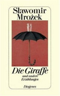 ¬Die¬ Giraffe und andere Erzählungen: Erzählungen 1953 - 1959