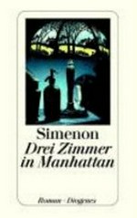 Drei Zimmer in Manhattan: Roman