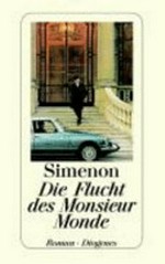 ¬Die¬ Flucht des Monsieur Monde: Roman