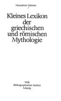 Kleines Lexikon der griechischen und römischen Mythologie