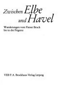 Zwischen Elbe und Havel: Wanderungen vom Fiener Bruch bis in die Prignitz