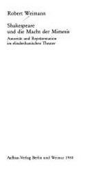 Shakespeare und die Macht der Mimesis: Autorität u. Repräsentation im elisabethan. Theater