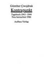Kontrapunkt: Tagebuch 1943 - 1944 - neu betrachtet 1986