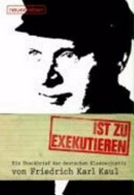 ... ist zu exekutieren! ein Steckbrief der deutschen Klassenjustiz