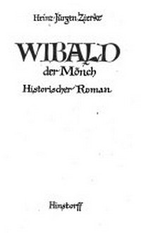 Wibald, der Mönch: historischer Roman