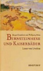 Bernsteinhexe und Kaiserbäder: Lesen von Usedom
