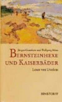 Bernsteinhexe und Kaiserbäder: Lesen von Usedom